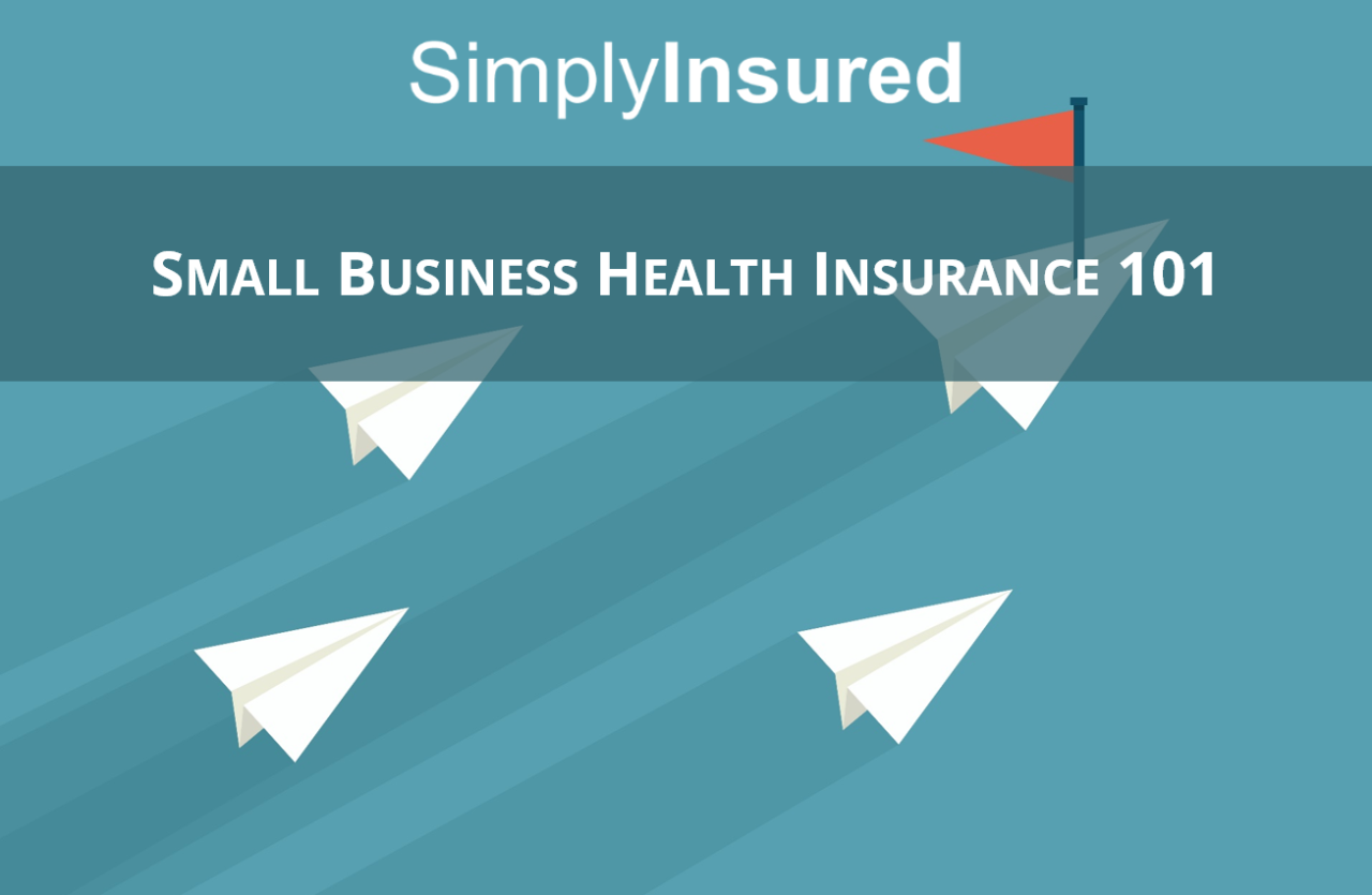 Small Business Health Insurance Guide - Advice Blog